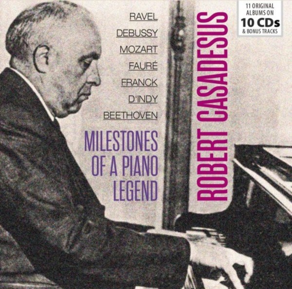 Robert Casadesus: Milestones of a Piano Legend | Documents 600536