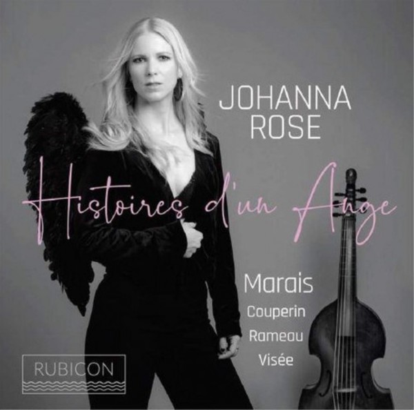 Histoires dun Ange: Marais, Couperin, Rameau, de Visee | Rubicon RCD1041