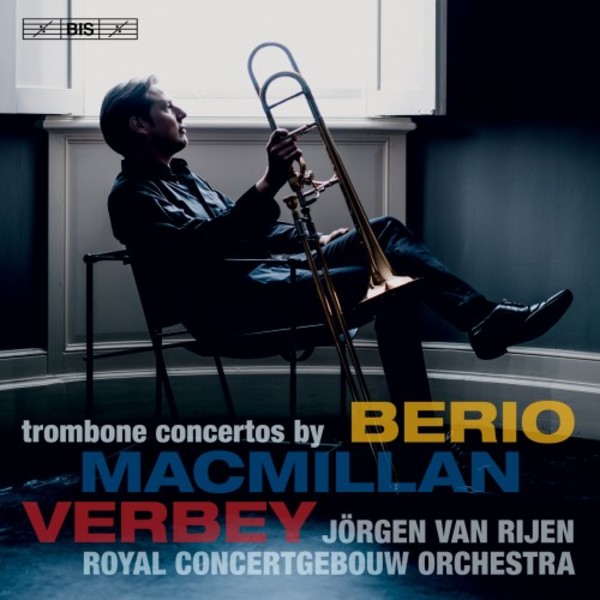 Berio, MacMillan, Verbey - Trombone Concertos | BIS BIS2333