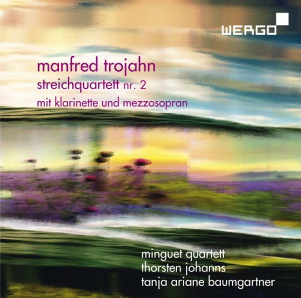 Trojahn - String Quartet no.2 | Wergo WER73832