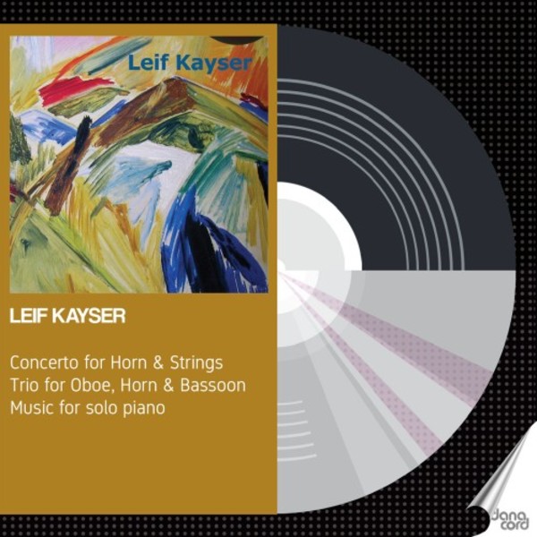 L Kayser - Horn Concerto, Wind Trio, Solo Piano Music | Danacord DACOCD857