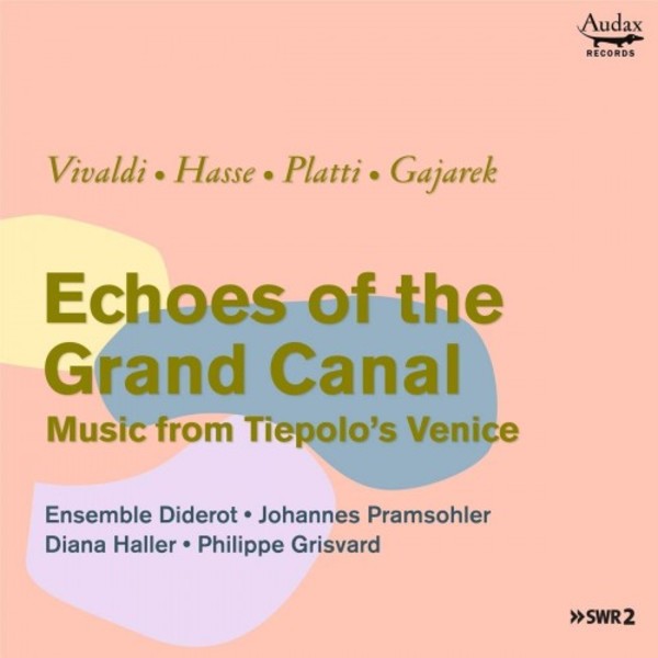 Echoes of the Grand Canal: Music from Tiepolos Venice | Audax ADX13721