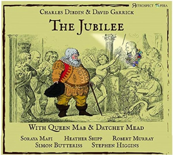 Dibdin & Garrick - The Jubilee with Queen Mab & Datchet Mead | Retrospect Opera RO006