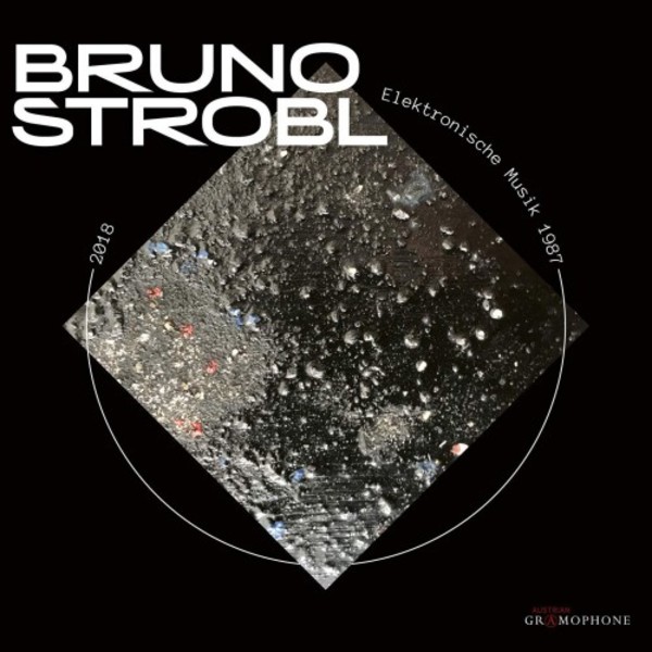 Strobl - Electronic Music 1987-2018 | Austrian Gramophone AG0011