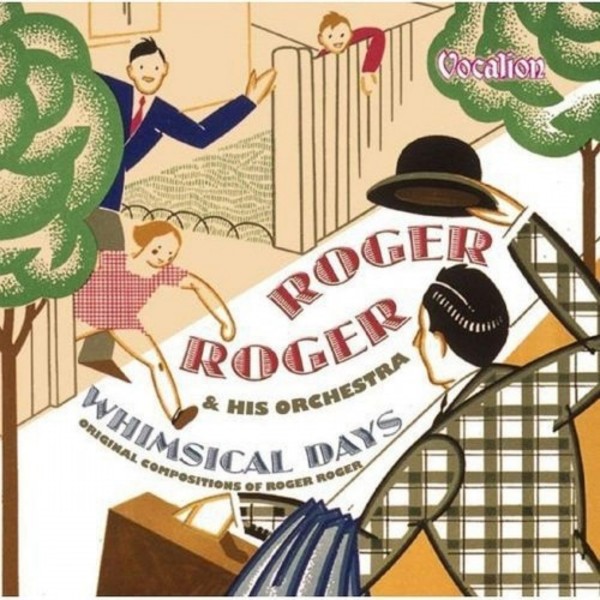 Whimsical Days: The Original Compositions of Roger Roger | Dutton CDLK4229