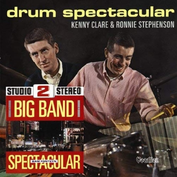 Sam Fonteyn: Big Band Spectacular; Kenny Clare & Ronnie Stephenson: Drum Spectacular