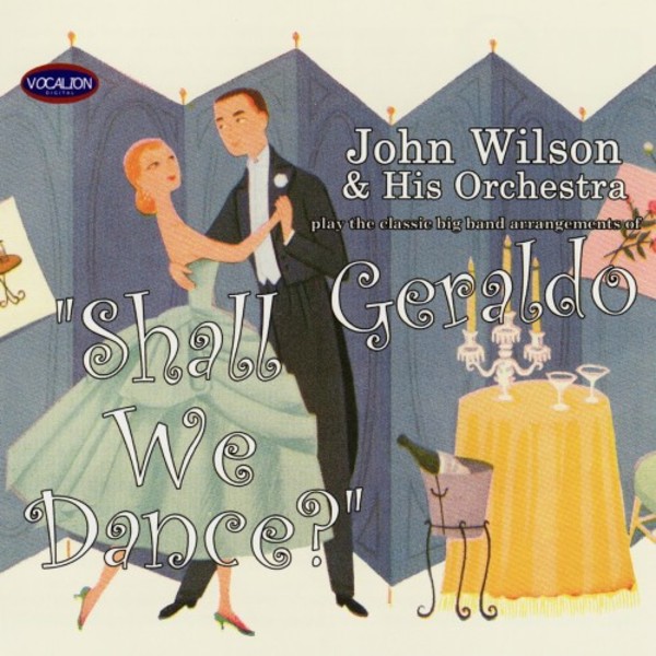Shall We Dance: Big Band Arrangements of Geraldo | Dutton CDSA6806