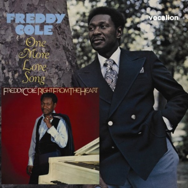 Freddy Cole: One More Love Song & Right from the Heart