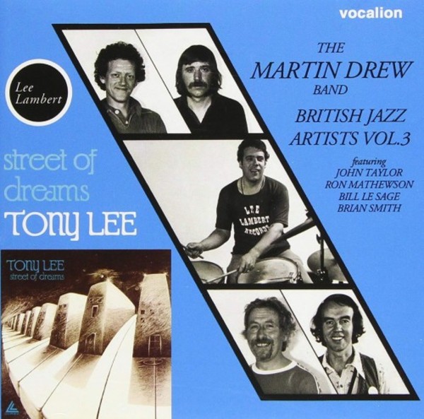 The Martin Drew Band & Tony Lee: British Jazz Artists vol.3 & Street of Dreams | Dutton CDSML8462