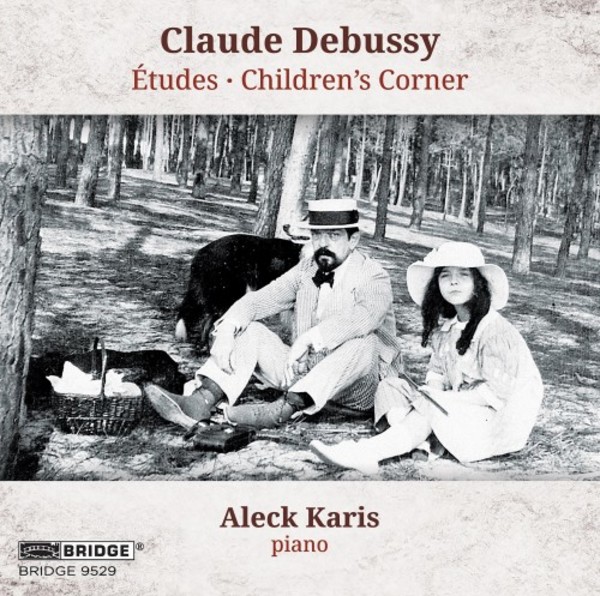 Debussy - Etudes & Childerns Corner | Bridge BRIDGE9529