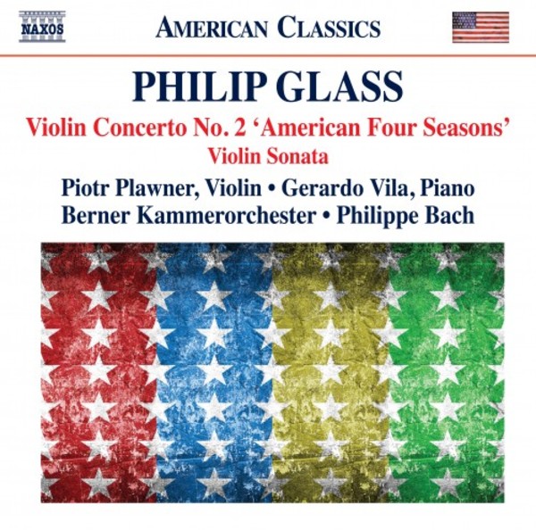 Glass - Violin Concerto no.2 American Four Seasons, Violin Sonata | Naxos - American Classics 8559865