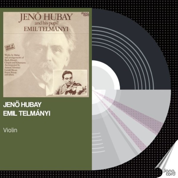 Jeno Hubay and his pupil Emil Telmanyi