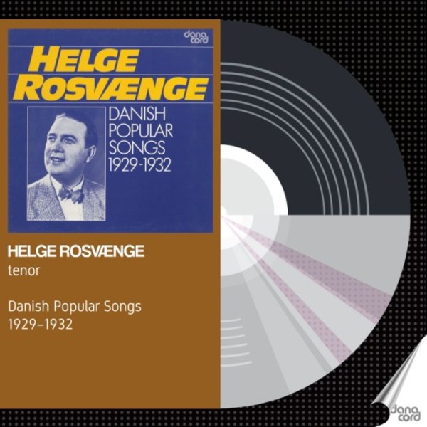 Helge Rosvaenge: Danish Popular Songs 1929-1932 | Danacord DACOCD855
