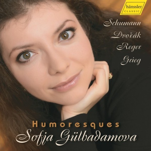 Schumann, Grieg, Dvorak & Reger - Humoresques | Haenssler Classic HC19036