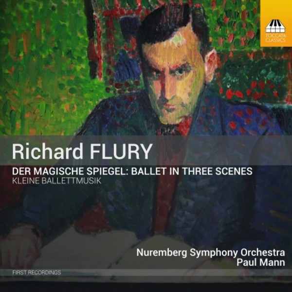 Flury - Der magische Spiegel, Kleine Ballettmusik | Toccata Classics TOCC0552