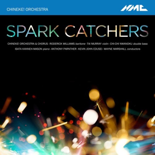 Spark Catchers | NMC Recordings NMCD250