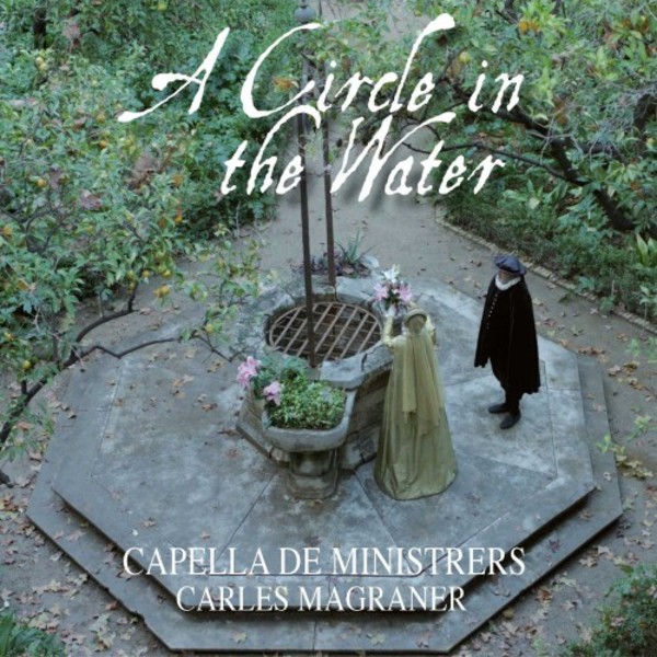 A Circle in the Water: Hume, Corkine, Dowland | Capella de Ministrers CDM1947