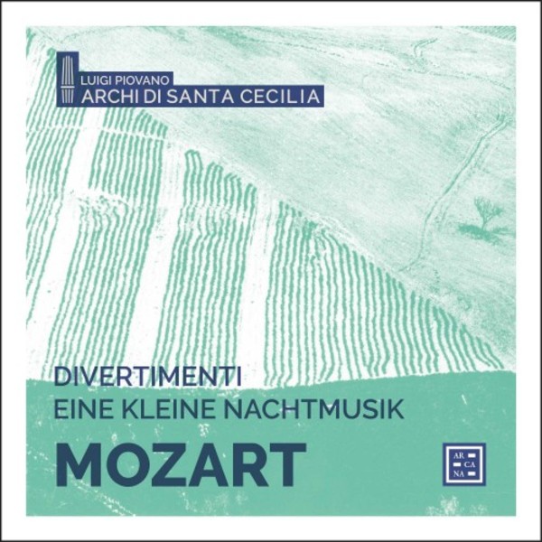 Mozart - Divertimenti, Eine kleine Nachtmusik | Arcana A471