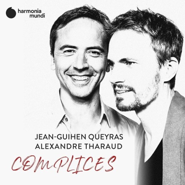 Jean-Guihen Queyras & Alexandre Tharaud: Complices | Harmonia Mundi HMM902274