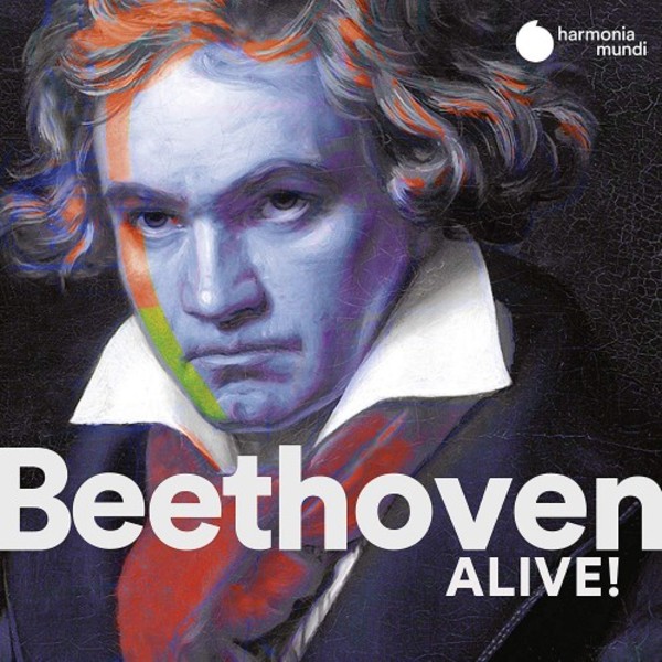 Beethoven Alive | Harmonia Mundi HMX290899697