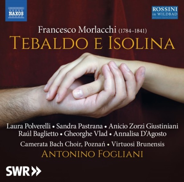 Morlacchi - Tebaldo e Isolina | Naxos - Opera 866047172