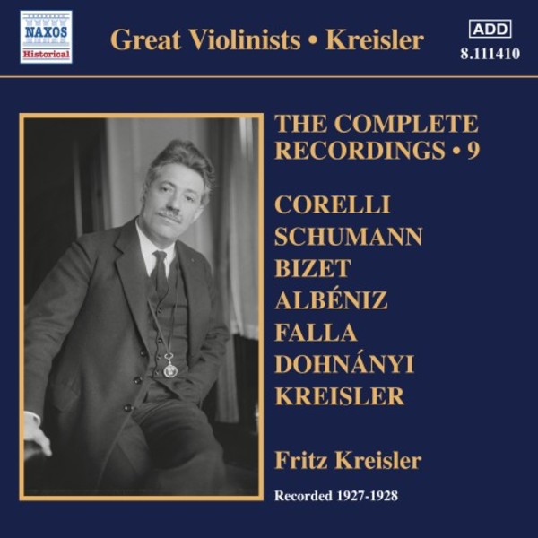 Fritz Kreisler: The Complete Recordings Vol.9 | Naxos - Historical 8111410