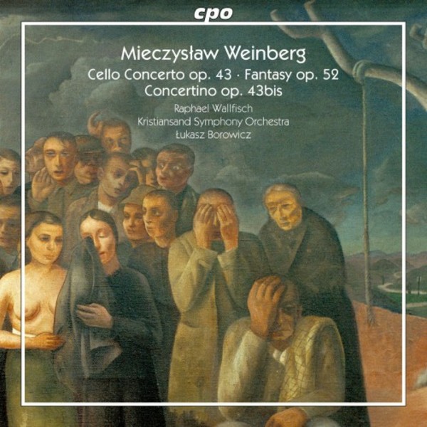 Weinberg - Cello Concerto, Fantasy, Concertino | CPO 5552342