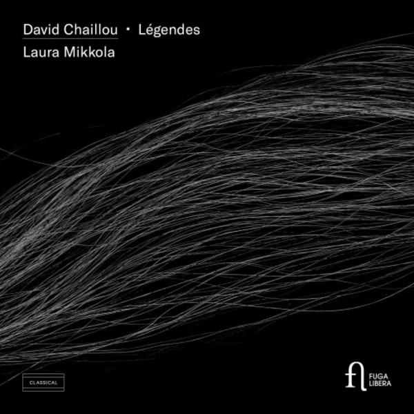 Chaillou - Legendes | Fuga Libera FUG761