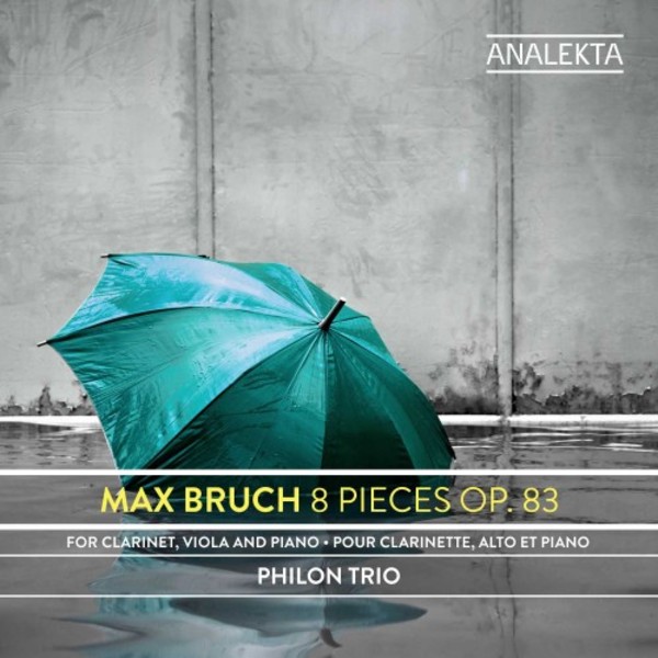 Bruch - 8 Pieces, op.83