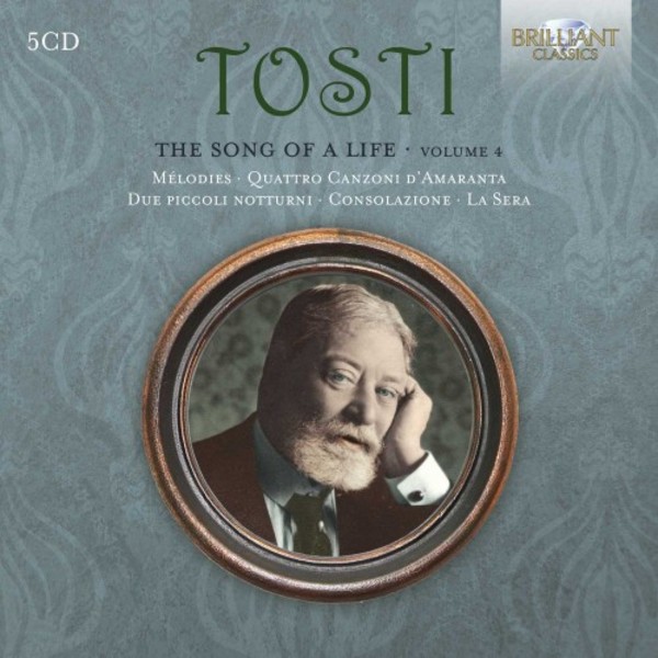 Tosti - The Song of a Life Vol.4 | Brilliant Classics 95499