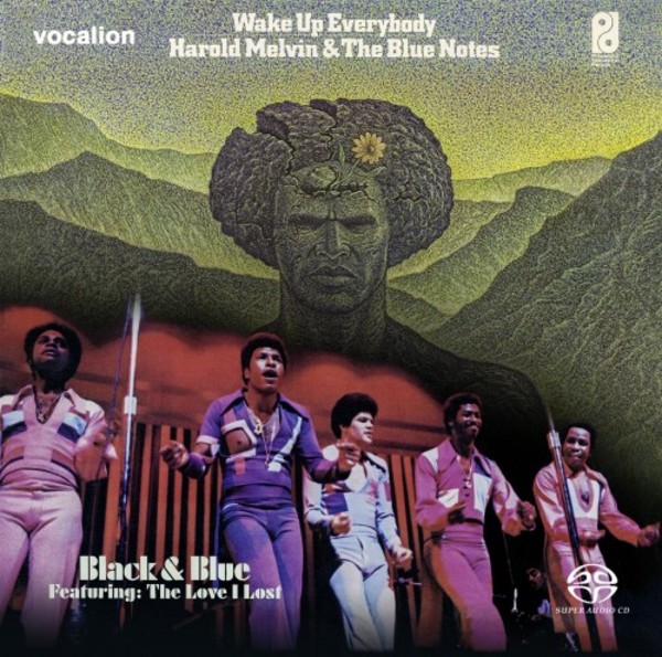 Harold Melvin & The Blue Notes: Black and Blue & Wake Up Everybody