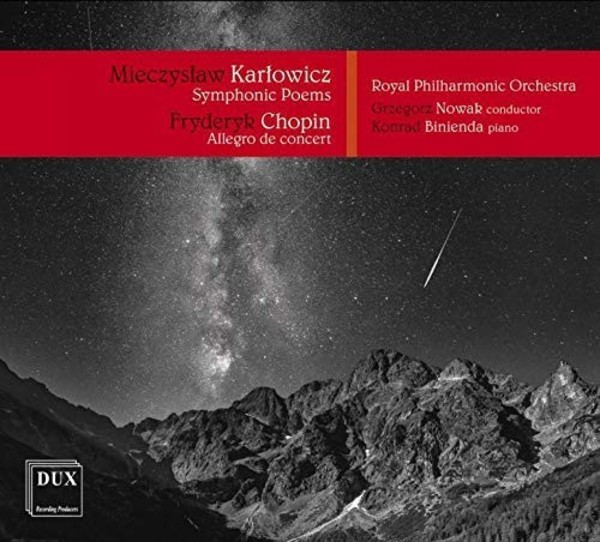 Karlowicz - Symphonic Poems; Chopin - Allegro de concert | Dux DUX1621