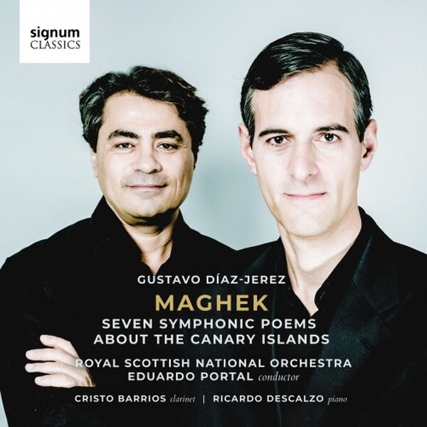 Diaz-Jerez - Maghek: 7 Symphonic Poems about the Canary Islands | Signum SIGCD612