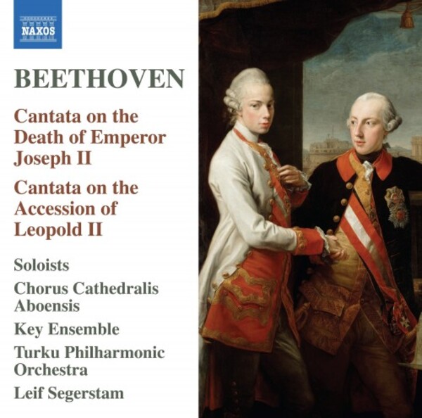 Beethoven - Cantata on the Death of Joseph II, Cantata on the Accession of Leopold II | Naxos 8574077