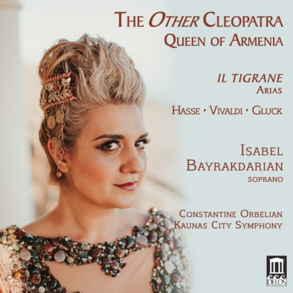 The Other Cleopatra: Queen of Armenia | Delos DE3591