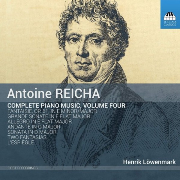 Reicha - Complete Piano Music Vol.4 | Toccata Classics TOCC0273