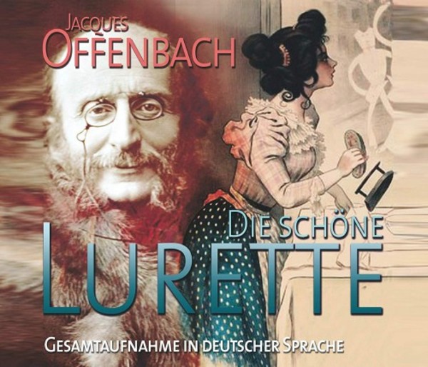Offenbach - Die schone Lurette