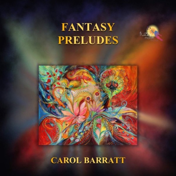 Carol Barratt - Fantasy Preludes | Fuzzy Moon Records FUZ010