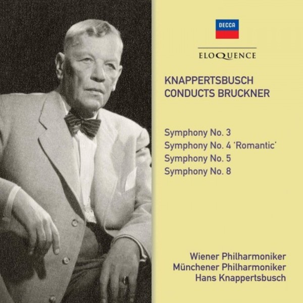 Knappertsbusch conducts Bruckner - Symphonies 3, 4, 5 & 8 | Australian Eloquence ELQ4828800