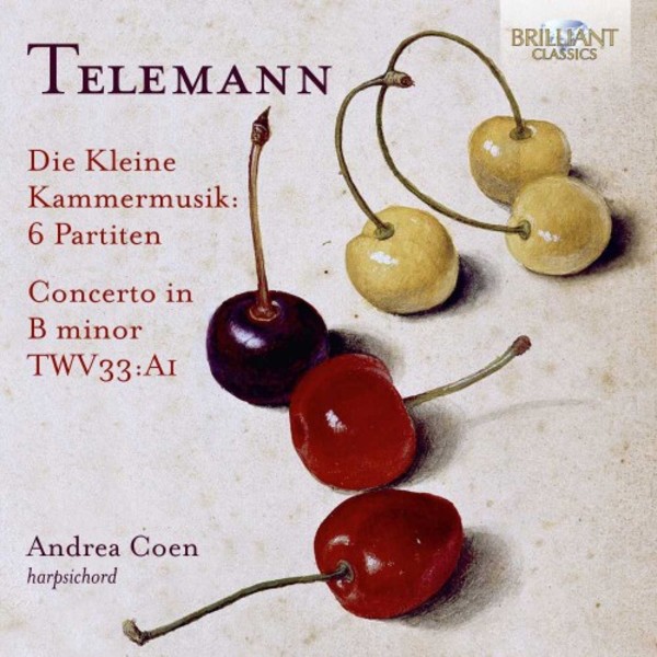 Telemann - Die kleine Kammermusik (6 Partitas), Concerto in B minor | Brilliant Classics 95683