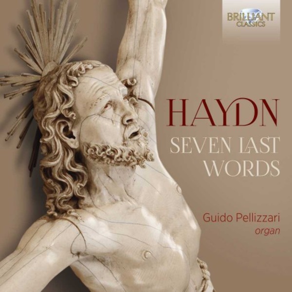 Haydn - Seven Last Words | Brilliant Classics 95889