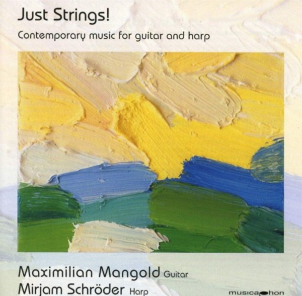 Just Strings: Contemporary Music for Guitar and Harp | Musicaphon M36965