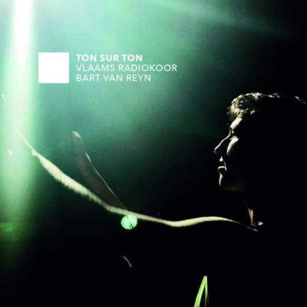 Vlaams Radiokoor: Ton sur ton