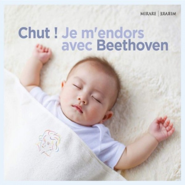 Chut - Je mendors avec Beethoven | Mirare MIR528
