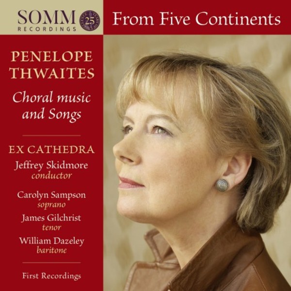 Thwaites - From Five Continents: Choral Music and Songs | Somm SOMMCD0612