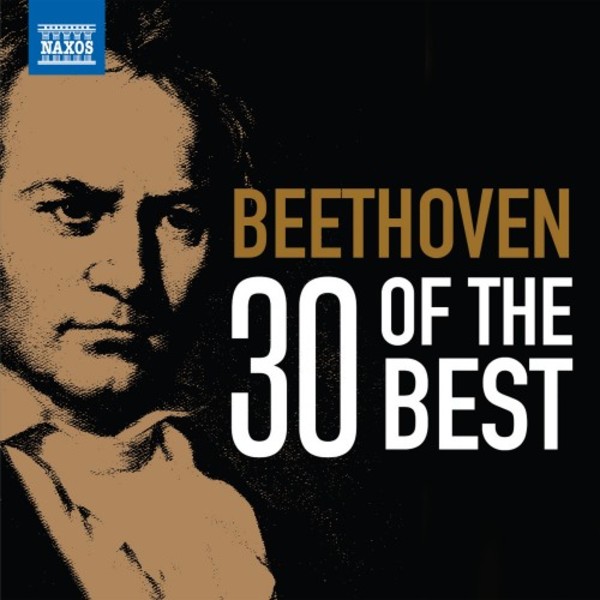 Beethoven - 30 of the Best | Naxos 857835052