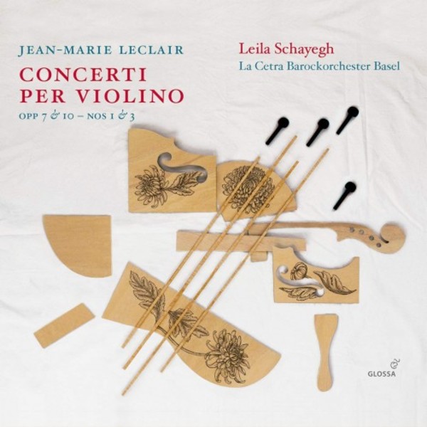 Leclair - Concerti per Violino: Violin Concertos opp. 7 & 10 nos. 1 & 3 | Glossa GCD924204
