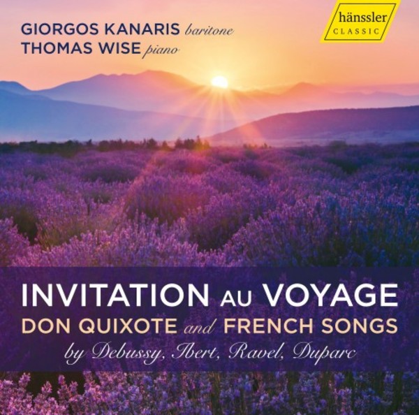 Invitation au Voyage: Don Quixote and French Songs | Haenssler Classic HC19068