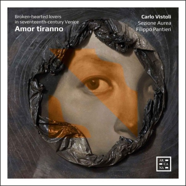 Amor tiranno: Broken-hearted lovers in 17th-century Venice