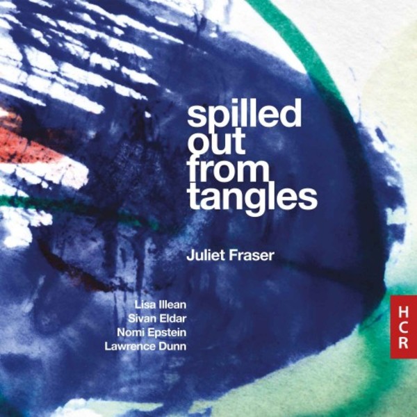 Spilled Out from Tangles | Huddersfield Contemporary Records HCR23CD